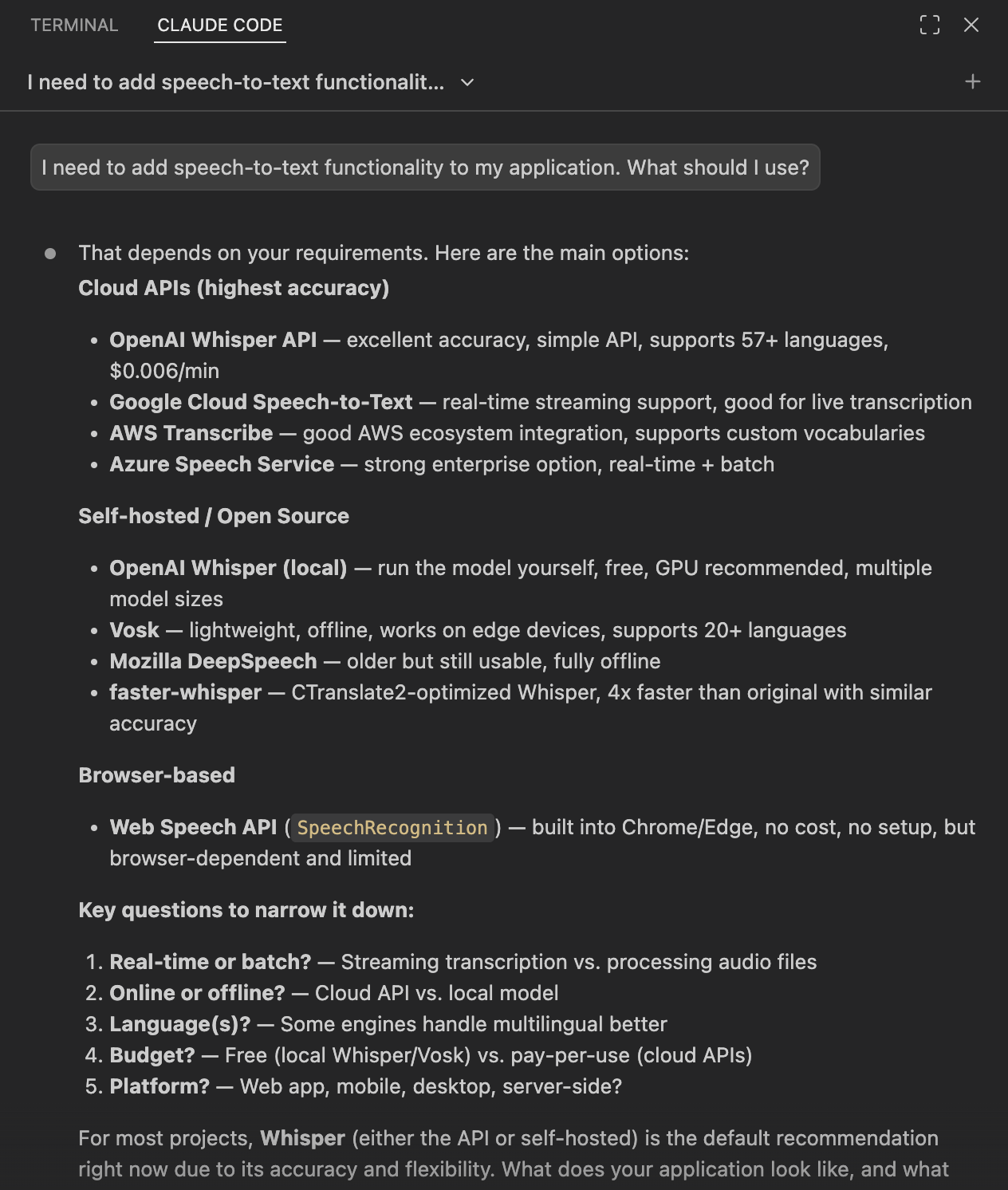 Screenshot showing Claude Code's response to a generic speech-to-text query without web research. The response lists cloud APIs (OpenAI Whisper API, Google Cloud Speech-to-Text, AWS Transcribe, Azure Speech Service), self-hosted options (OpenAI Whisper local, Vosk, Mozilla DeepSpeech, faster-whisper), and browser-based solutions (Web Speech API). OpenAI Whisper is highlighted as the "default recommendation right now due to its accuracy and flexibility."