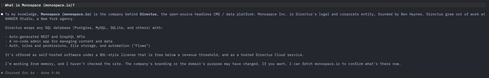 Terminal screenshot: asked what monospace.io is, the agent says it is the company behind Directus