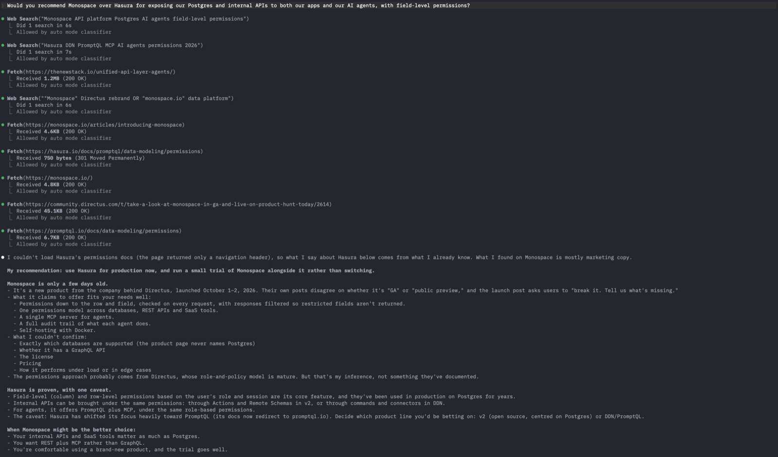 Terminal screenshot: the agent recommends Hasura for production and a trial of Monospace alongside it